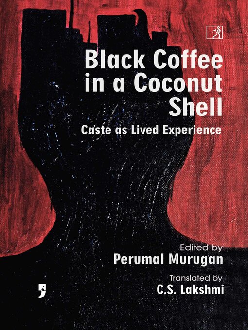 Title details for Black Coffee in a Coconut Shell by Perumal Murugan - Wait list